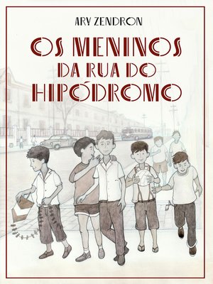 cover image of Os meninos da Rua do Hipódromo